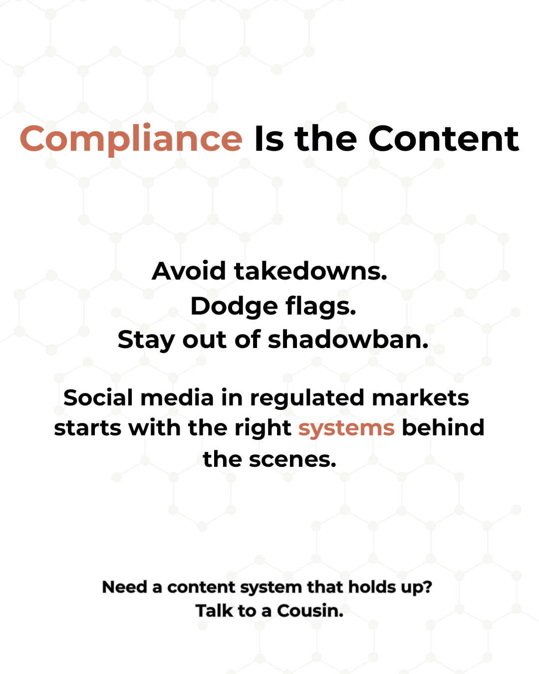 Compliance is the Content